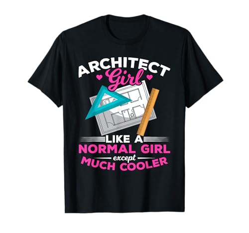 Achitect Funny Architecture Gifts - Funny Architecture Architect Women Girls Architect T-Shirt