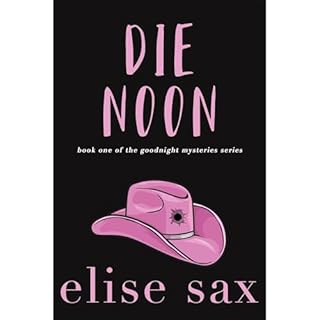 Die Noon Audiolibro Por Elise Sax arte de portada