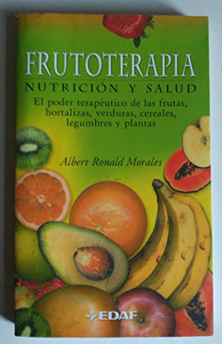 Frutoterapia, nutrición y salud