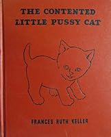 the Contented Little Pussy Cat B0020BW9OC Book Cover