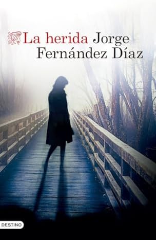 La herida (Áncora & Delfín)