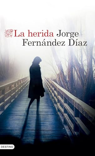 La herida (Spanish Edition) [Spanish] 8423353192 Book Cover