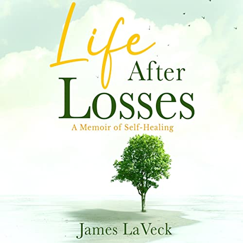 Life After Losses by James LaVeck episode artwork