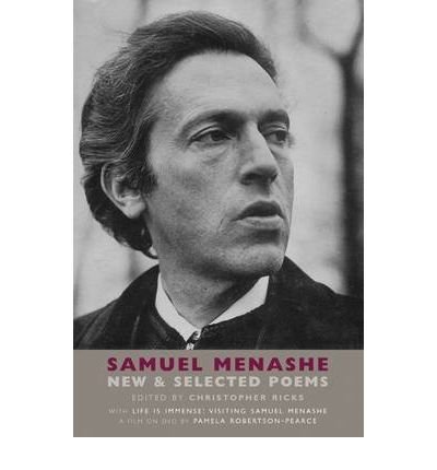 [(New and Selected Poems)] [ By (author) Samuel Menashe, Edited by Christopher Ricks, Illustrated by Pamela Robertson-Pearce ] [June, 2009]