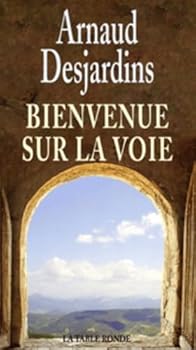 Paperback Bienvenue sur la voie [French] Book