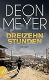 deon meyer lemmer reihenfolge  Dreizehn Stunden: Thriller (Benny Griessel Romane, Band 2)
