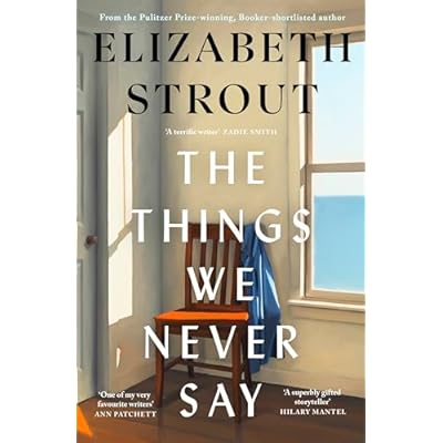 The Things We Never Say