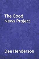 The Good News Project 1650189648 Book Cover