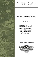 Urban Operations Plus USMC Land Navigation Sergeants Course 1601709749 Book Cover