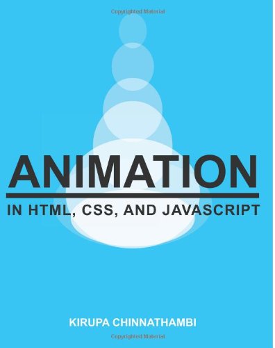 Animation in HTML, CSS, and JavaScript [Black & White Version]