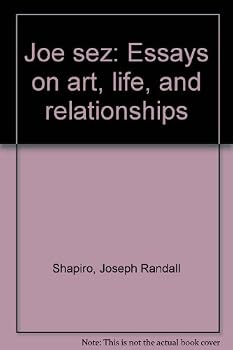 Hardcover Joe Sez: Essays on Art, Life, and Relationships Book
