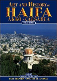 Paperback Art & History of Haifa/Akko/Cesarea [Italian] Book