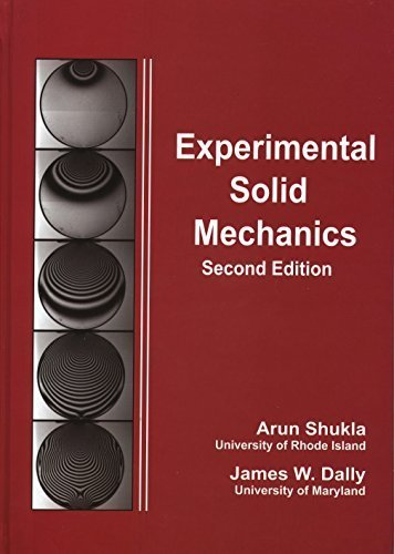 Experimental Solid Mechanics, 2nd Edition by Arun Shukla and James W Dally (2014-05-04)