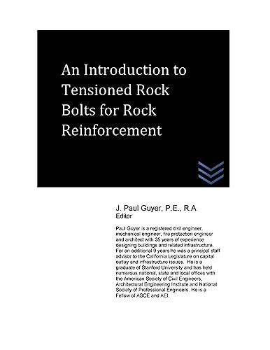An Introduction to Tensioned Rock Bolts for Rock Reinforcement