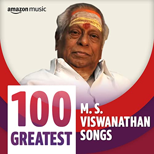 play-100-greatest-m-s-viswanathan-songs-playlist-on-amazon-prime-music