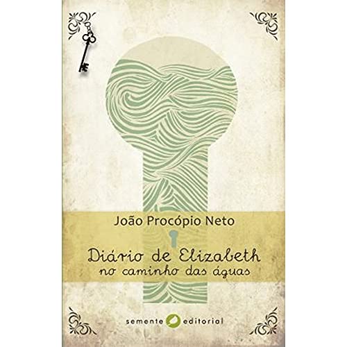 Diário de Elizabeth: no caminho das águas