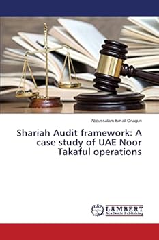 Paperback Shariah Audit framework: A case study of UAE Noor Takaful operations Book
