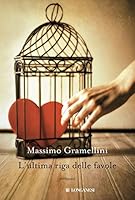 L'ultima riga delle favole 8830425818 Book Cover
