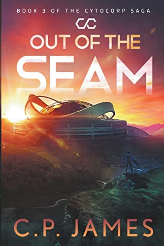 Out of the Seam (The Cytocorp Saga)