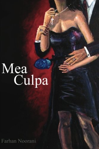 Farhan NooraniMea Culpa: Second Edition