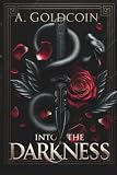 Into the Darkness