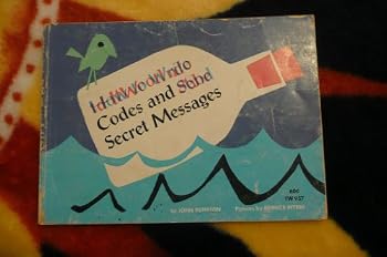 How to Write Codes and Send Secret Messages
