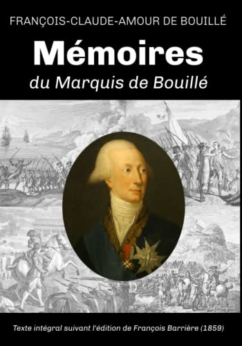 Mémoires du marquis de Bouillé (nouvelle édition)