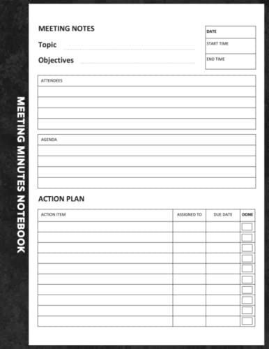Meeting Minutes Notebook: Note Taking Book For Work With Action Items, Attendees, Notes And Calendar – 8.5 X 11 Journal Logbook To Record Business Meetings Minutes #TOP3