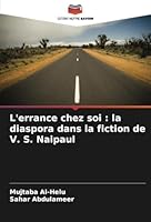 L'errance chez soi : la diaspora dans la fiction de V. S. Naipaul (French Edition) 6208774322 Book Cover