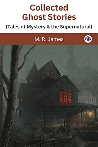 Collected Ghost Stories