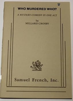 Paperback Who Murdered Who? Mystery-comedy In One Act Book