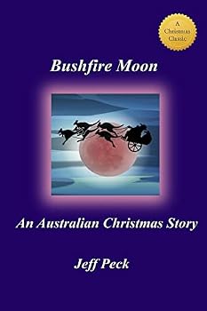 Paperback Bushfire Moon: An Australian Christmas Story Book