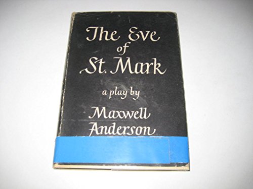 The Eve of St. Mark [Unknown] B000TU5ZEC Book Cover