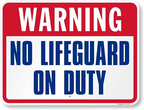 SmartSign 18 x 24 inch Warning - No Lifeguard On Duty Metal Sign 80 mil Laminated Rustproof Aluminum Red Blue and White