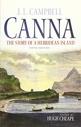 Canna: The Story of a Hebridean Island