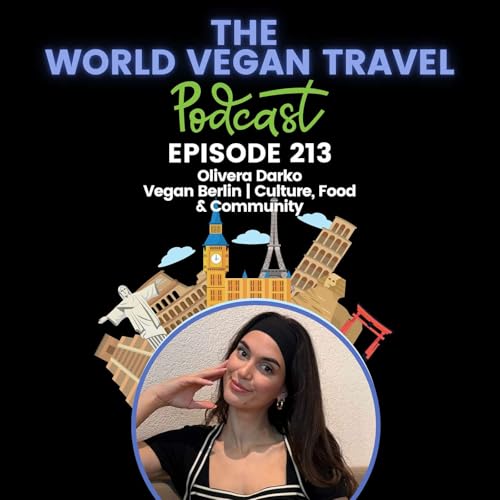 Vegan Berlin | Culture, Food & Community | Olivera Darko Podcast Por  arte de portada