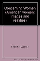 Concerning Women (American women: images and realities) 040504464X Book Cover