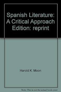 Hardcover Spanish literature: A critical approach Book