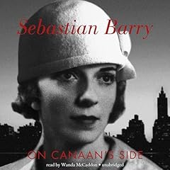 On Canaan&rsquo;s Side Audiolibro Por Sebastian Barry arte de portada