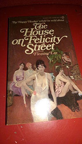 The House on Felicity Street 0451054652 Book Cover