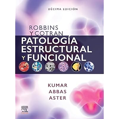 Robbins y Cotran. Patolog&iacute;a estructural y funcional