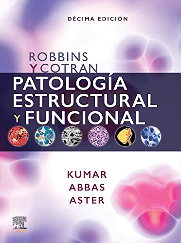 Robbins y Cotran. Patología estructural y funcional (Spanish Edition)