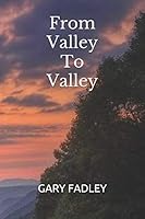 From Valley To Valley: The Evolution and Migration of Grit 1724003917 Book Cover