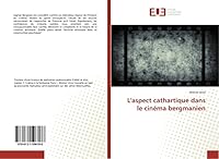 L'Aspect Cathartique Dans Le Cina(c)Ma Bergmanien 6131596182 Book Cover