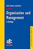 management organisation und kultur  Organisation und Management (Neue ökonomische Grundrisse)