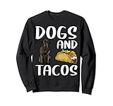Dogs And Tacos Neapolitan Mastiff Mexican Food Lovers Sweatshirt