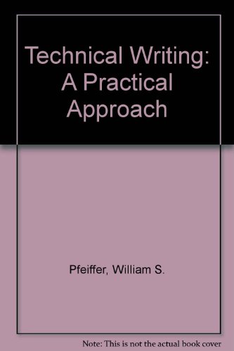 Technical Writing: A Practical Approach 0675212219 Book Cover