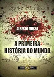 A Primeira História do Mundo