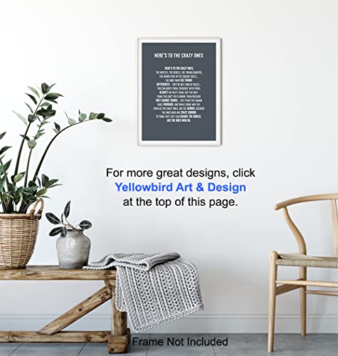 Yellowbird Art & Design Heres To The Crazy Ones Entrepreneurial Motivational Quote -8X10 Art Print, Home Decor - Inspirational Wall Art Poster - Unique Room Decorations For Office, Den - Gift For Entrepreneur, Boss thumb #5