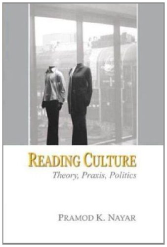 Reading Culture: Theory, Praxis, Politics